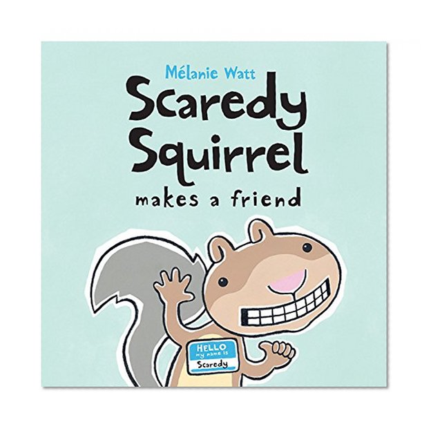 Book Cover Scaredy Squirrel Makes a Friend