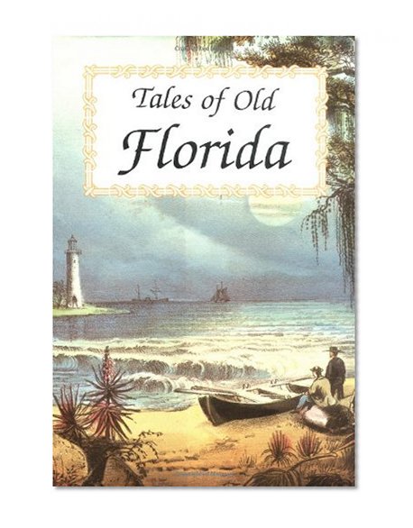Tales of Old Florida