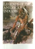 Legends of the American Indians