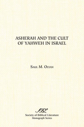 Book Cover Asherah and the Cult of Yahweh in Israel (Monograph Series (Society of Biblical Literature), No. 34.)