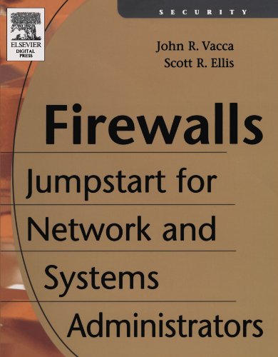 Firewalls: Jumpstart for Network and Systems Administrators