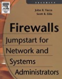 Firewalls: Jumpstart for Network and Systems Administrators
