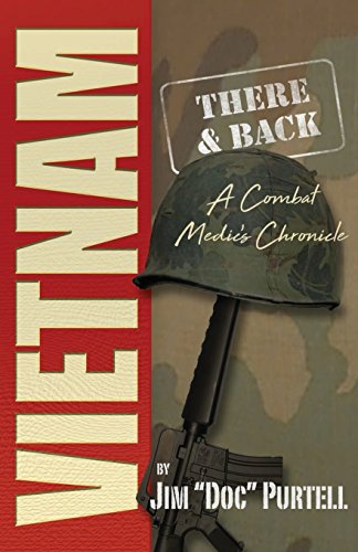 Book Cover Vietnam: There and Back: A Combat Medic's Chronicle