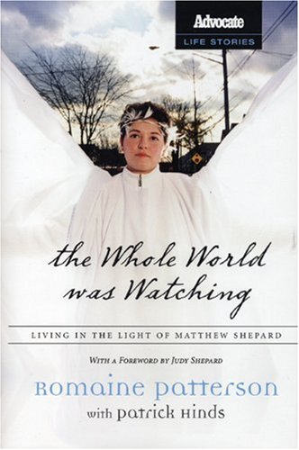 Book Cover The Whole World Was Watching: Living in the Light of Matthew Shepard