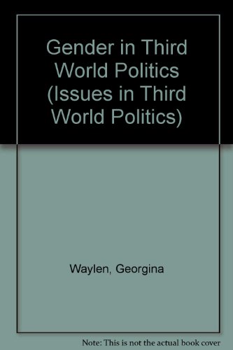 Gender and Third World Politics (Issues in Third World Politics)