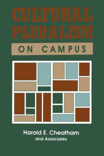 Cultural Pluralism on Campus (American College Personnel Association Series)
