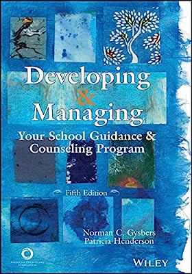 Book Cover Developing & Managing Your School Guidance & Counseling Programs