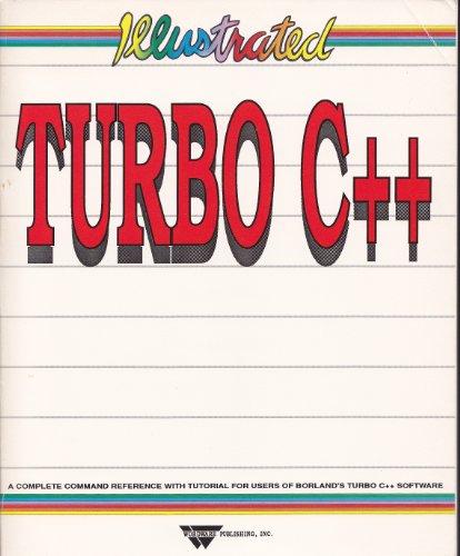 Illustrated Turbo C++