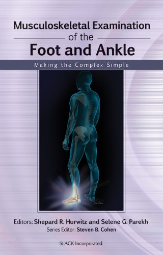 Book Cover Musculoskeletal Examination of the Foot and Ankle: Making the Complex Simple (Musculoskeletal Examination: Making the Complex Simple)