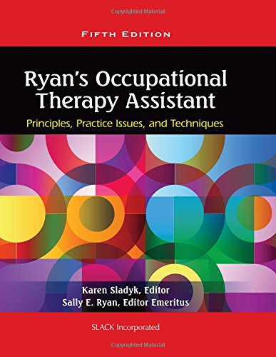 Book Cover Ryan's Occupational Therapy Assistant: Principles, Practice Issues, and Technqiues