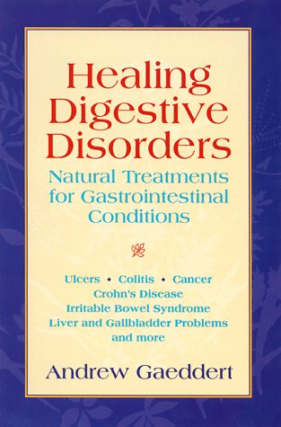 Healing Digestive Disorders: Natural Treatments for Gastrointestinal Conditions