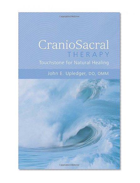Book Cover CranioSacral Therapy: Touchstone for Natural Healing