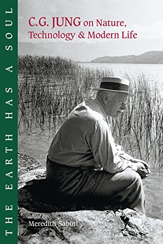 Book Cover The Earth Has a Soul: C.G. Jung on Nature, Technology & Modern Life