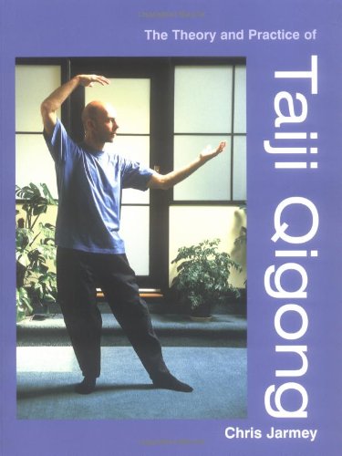 The Theory and Practice of Taiji Qigong