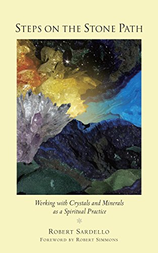 Book Cover Steps on the Stone Path: Working with Crystals and Minerals as a Spiritual Practice