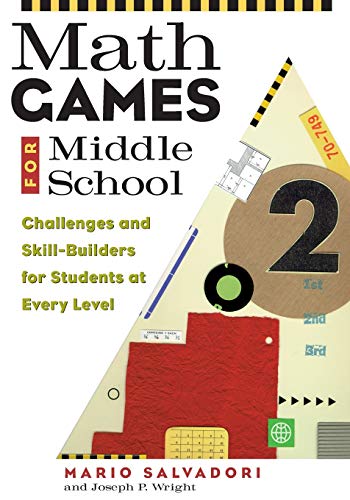 Book Cover Math Games for Middle School: Challenges and Skill-Builders for Students at Every Level