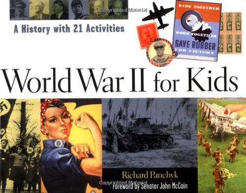 Book Cover World War II for Kids: A History with 21 Activities (2) (For Kids series)