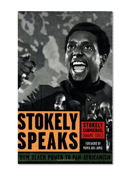 Book Cover Stokely Speaks: From Black Power to Pan-Africanism