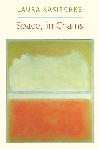 Book Cover Space, In Chains (Lannan Literary Selections)