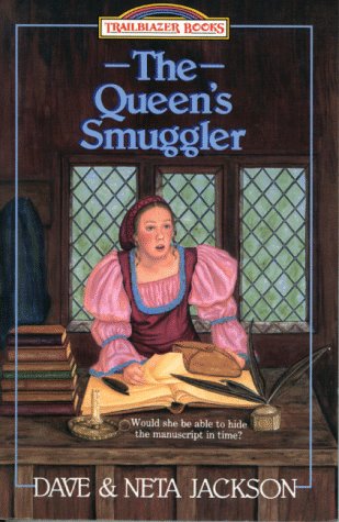 Book Cover The Queen's Smuggler: William Tyndale (Trailblazer Books #2)
