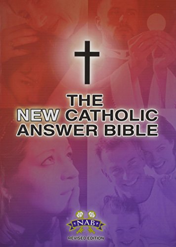 Book Cover The NEW Catholic Answer Bible NABRE LARGE PRINT