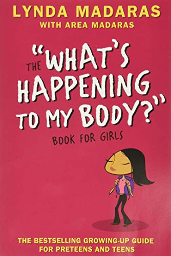 Book Cover What's Happening to My Body? Book for Girls: Revised Edition