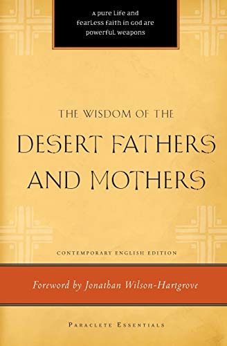 Book Cover The Wisdom of the Desert Fathers and Mothers (Paraclete Essentials)