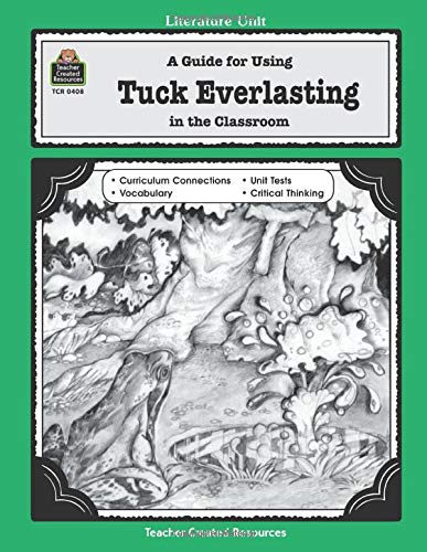 Book Cover A Guide for Using Tuck Everlasting in the Classroom (Literature Units)