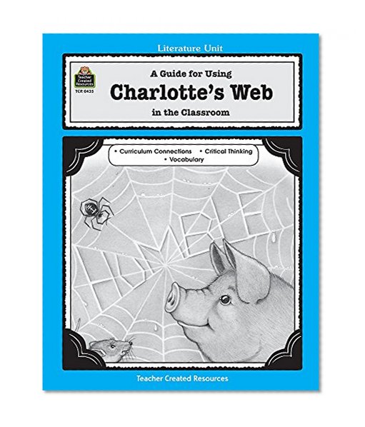Book Cover A literature unit for Charlotte's Web