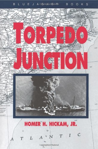 Book Cover Torpedo Junction: U-Boat War Off America's East Coast, 1942 (Bluejacket Books)