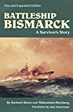 Battleship Bismarck: A Survivor's Story (Bluejacket Books)