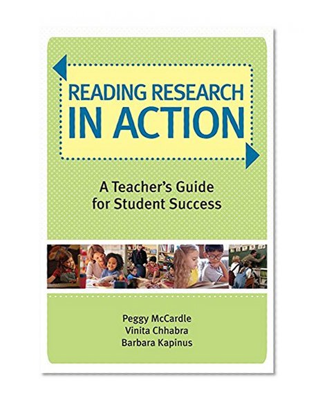 Reading Research in Action: A Teacher's Guide for Student Success
