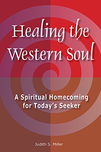 Book Cover Healing the Western Soul: A Spiritual Homecoming for Today's Seeker