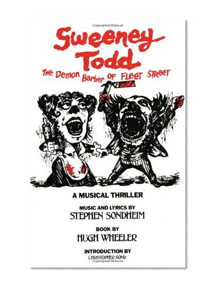 Book Cover Sweeney Todd: The Demon Barber of Fleet Street (Applause Musical Library)