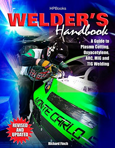 Book Cover Welder's Handbook: A Guide to Plasma Cutting, Oxyacetylene, ARC, MIG and TIG Welding, Revised and Updated