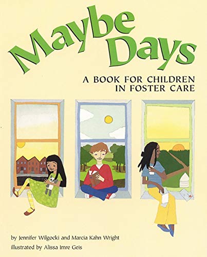 Book Cover Maybe Days: A Book for Children in Foster Care