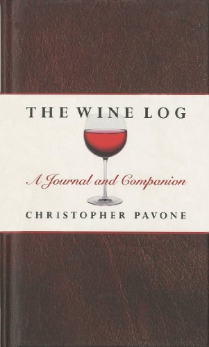 The Wine Log: A Journal and Companion