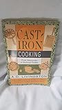 Cast Iron Cooking: From Johnnycakes to Blackened Redfish