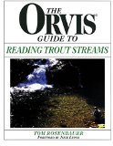 The Orvis Guide To Reading Trout Streams
