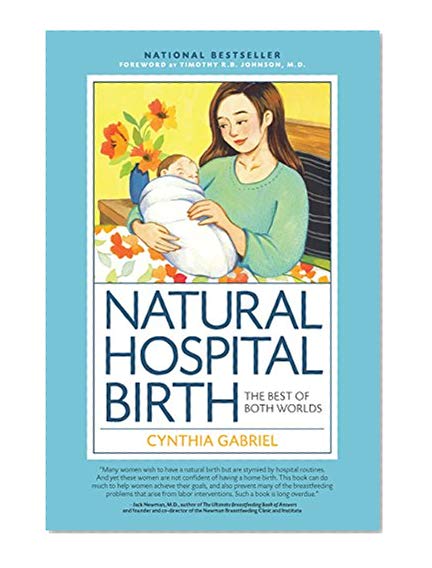 Book Cover Natural Hospital Birth: The Best of Both Worlds