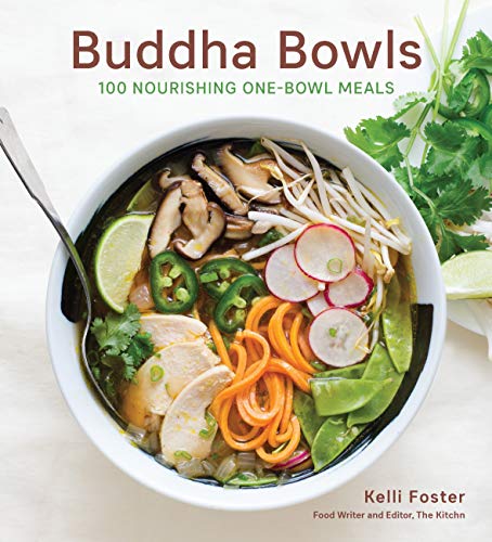 Book Cover Buddha Bowls: 100 Nourishing One-Bowl Meals [A Cookbook]