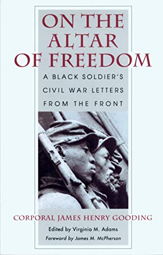 Book Cover On the Altar of Freedom: A Black Soldier's Civil War Letters from the Front