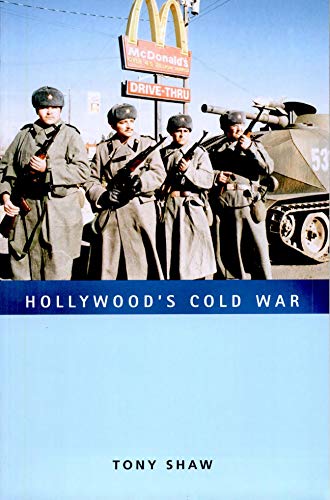 Book Cover Hollywood's Cold War (Culture and Politics in the Cold War and Beyond)
