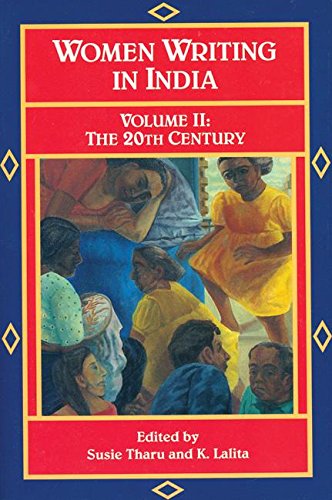 Women Writing in India: 600 B.C. to the Present, II: The Twentieth Century