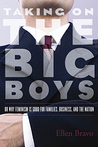 Book Cover Taking On the Big Boys: Or Why Feminism Is Good for Families, Business, and the Nation (Mariam K. Chamberlain Series on Social and Economic Justice)