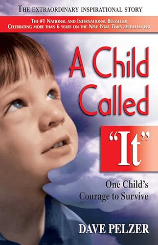 Book Cover A Child Called It: One Child's Courage to Survive