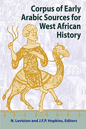 Book Cover Corpus of Early Arabic Sources for West African History