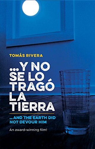 Book Cover ...y no se lo trago la tierra / And The Earth Did Not Devour Him (Bilingual Edition) (Spanish and English Edition)