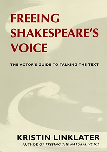 Book Cover Freeing Shakespeare's Voice: The Actor's Guide to Talking the Text