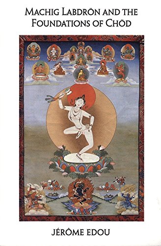 Book Cover Machig Labdron and the Foundations of Chod